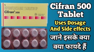 Cifran 500 Tablet  Cifran 500 Tablet Uses In Hindi  Ciprofloxacin 500mg [upl. by Ricky]