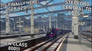 SCR V20 IS HERE  NEW UPDATE  Class 800  Stepford Central to LlynbytheSea [upl. by Evangelina]