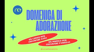 domenica di adorazione [upl. by Nagle]