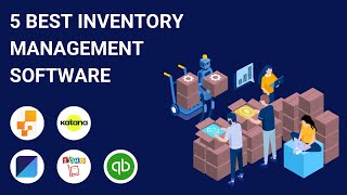 5 Best Inventory Management Software Systems 2024 Small Business eCommerce Manufacturing [upl. by Divadleahcim]