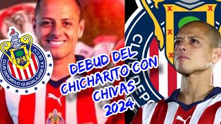 DEBUT DE CHICHARITO CON CHIVAS 2024🐐🐐🐐 [upl. by Gass]