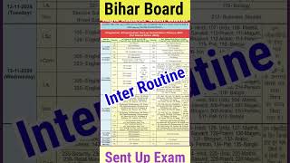 Bseb 12th Sent Up Exam 2025 Routine  Bihar Board Inter Sent Up Exam 2024 shorts viralvideo [upl. by Ashby461]