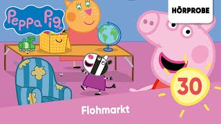 Peppa Pig Hörspiele Folge 30 Flohmarkt  Hörspiel Peppa Wutz [upl. by Mollee]