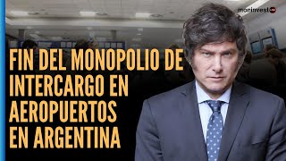 Gobierno de Argentina Fin del Monopolio de Intercargo en Aeropuertos [upl. by Audres]