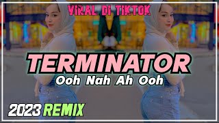 DJ GENK  TERMINATOR Ooh Nah Ah Ooh REMIX [upl. by Francois]