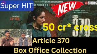 Article 370  Box Office collection Yami Gautam  Super Amazing [upl. by Ettennaj]