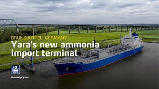 Yaras new ammonia import terminal in Brunsbüttel Germany [upl. by Hawthorn936]