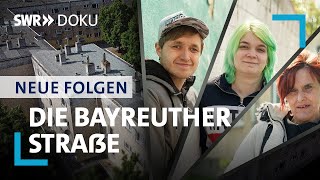 Die Bayreuther Straße  Gemeinsam durch die Krise  Staffel 2  SWR Doku [upl. by Sawtelle]