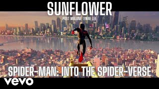 quotSpiderMan Into the SpiderVerse  Sunflower  Post Malone amp Swae Leequot [upl. by Acirat733]