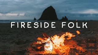 Fireside Folk 🔥  An IndieChillAcoustic Campfire Playlist [upl. by Troy]