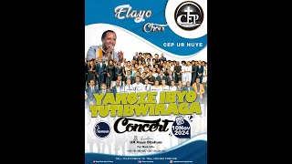 YAKOZE IBYO TUTIBWIRAGA  ELAYO CONCERT 🙌 Prof BYIRINGIRO Samuel [upl. by Jilli]