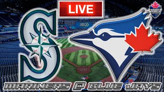 Seattle Mariners vs Toronto Blue Jays LIVE Stream Game Audio  MLB LIVE Stream Gamecast amp Chat [upl. by Britteny]