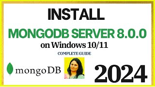 How to install MongoDB 80 on Windows 1011 2024  Install MongoDB amp Mongo Shell  MongoDB Compass [upl. by Evaleen]