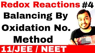 Redox Reactions 04 Balancing a Chemical Equation By Oxidation Number Method IIT JEE MAINS NEET [upl. by Tirrag]