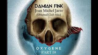 Jean Michel Jarre Oxygene part 19 Damian Fink Remix [upl. by Nad]