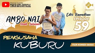 episode 59  ambo nai anak jalanan  komedi bugis [upl. by Olrak]