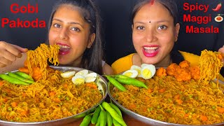 Eating Spicy 🔥 Maggi Masala Gobi Pakoda 🥚 Boiled Eggs Green Chillies Maggi Eating Challenge [upl. by Liba298]