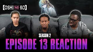 Wish  Oshi No Ko S2 Ep 13 Reaction [upl. by Jesus]