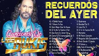 LOS BUKIS MIX RECORDAR ES VIVIR GRANDES EXITOS  LOS BUKIS TODOS SUS 30 GRANDES EXITOS INMORTALES [upl. by Fonsie]