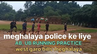 2nd mlp goeragre field main meghalaya police ke liye AB UB running practice constable ke liye [upl. by Accem]