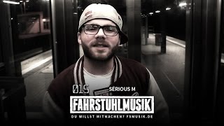 FAHRSTUHLMUSIK  015  Serious M [upl. by Laddie115]