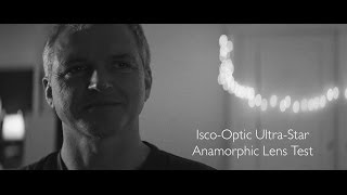 IscoOptic UltraStar Anamorphic Lens Test [upl. by Ehman792]