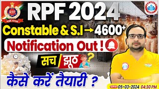 RPF 2024 Notification Out  RPF Constable amp SI 4660 Post Real Or Fake Full Info By Ankit Bhati Sir [upl. by Buzz]