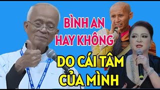 BÌNH AN HAY KHÔNG ĐỀU DO TỪ CÁI TÂM CỦA MÌNH MÀ RA  CHA PHẠM QUANG HỒNG GIẢNG MỚI NHẤT [upl. by Ailam186]