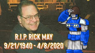 A Tribute to Rick May [upl. by Adnohrahs214]