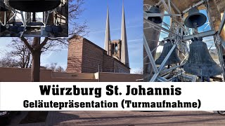 WÜRZBURG D St Johannis Geläutepräsentation Turmaufnahme [upl. by Sokim543]