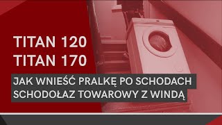 Jak wnieść pralkę po schodach  schodołaz towarowy z windą [upl. by Redep]