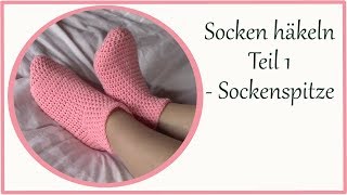 Socken häkeln  Teil 1  Sockenspitze  deutsch [upl. by Nuajed]