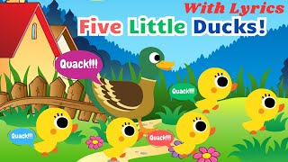 Five Little Ducks With Lyrics  Kids songs  Nursery Rhymes for Kid [upl. by Epuladaug372]