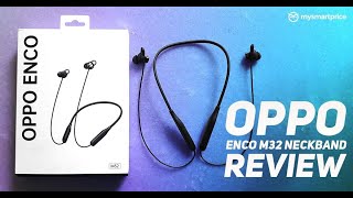 Oppo Enco M32  UNBOXING  REVIEW🔥 Best Neck Band of 2023 [upl. by Jenne]