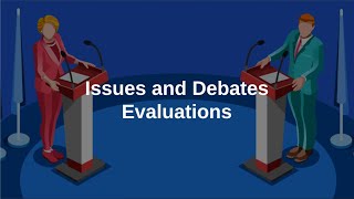 Issues and Debates Evaluations [upl. by Hanikas700]