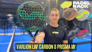 VARLION LW CARBON 8 PRISMA W  Padel Bat [upl. by Sert]