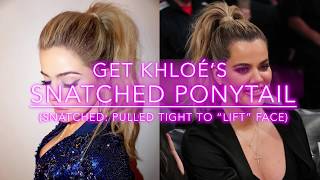 THE GLAM ROOM Get Khloes Snatched Ponytail [upl. by Epoillac]