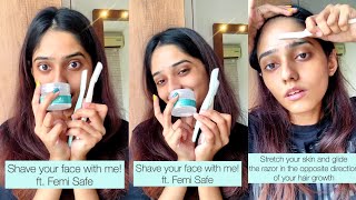 FACE SHAVING FOR WOMEN with FemiSafe Razors and Aloe gel  Easy amp Painless [upl. by Kenay55]