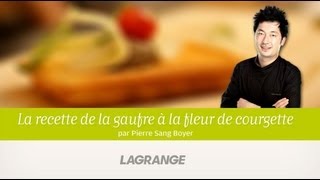 Recette de Gaufre Salée à la fleur de courgette par Pierre Sang [upl. by Emoraj]