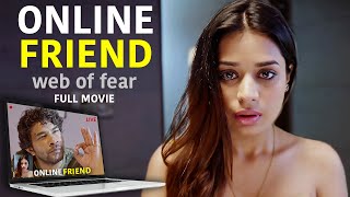 Online Friend web of fear  Latest Hindi Romantic Movie 2024  New Released Bollywood Movie [upl. by Ydnelg]