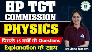 HP TGT Commission 2024 Physics Last 15 Years Questions  1  HP TGT Commission Previous Year MCQs [upl. by Mariska]