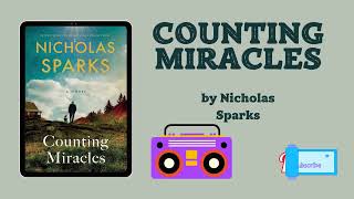 PART2 Counting Miracles Author by Nicholas Sparks  Audiobook  Book Reading 📖 [upl. by Areik]