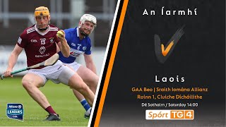 Westmeath v Laois  U20 Hurling Championship 2023 [upl. by Neysa]