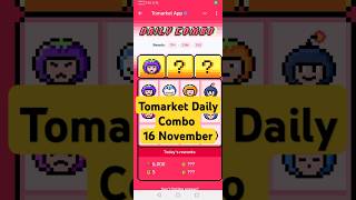 November 16 Tomarket Daily Combo [upl. by Naawaj]