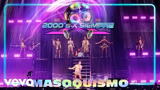 Masoquismo 2000s X Siempre En Vivo Desde El Pepsi Center De La CDMX [upl. by Marcel261]