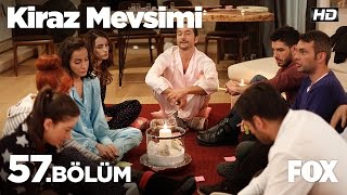 Kiraz Mevsimi 57 Bölüm [upl. by Savvas183]