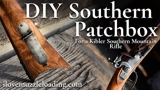 How to make and install a Bean Style Patchbox in your Kibler Southern Mountain Flintlock Kit [upl. by Curr]