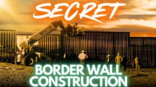 SECRET Border Wall Construction Nogales Arizona Migrant Crisis [upl. by Niwdog]