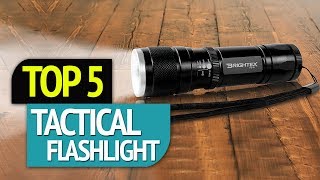 TOP 5 Tactical Flashlights [upl. by Asirac404]