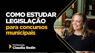 Como estudar legislação para concursos municipais [upl. by Eseerehc434]